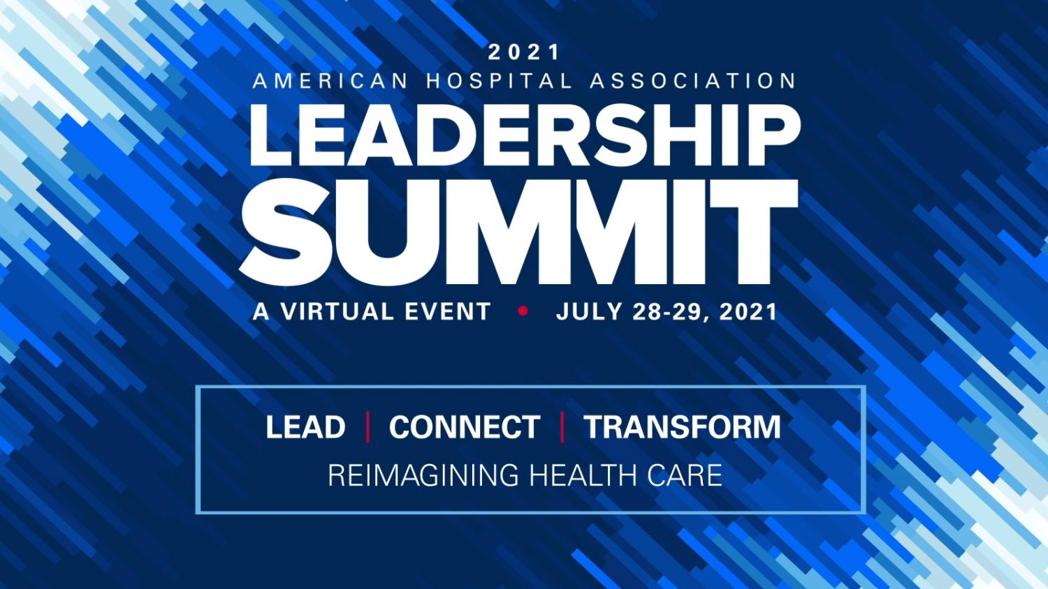 2021 AHA Leadership Summit A Virtual Event July 2829 AHA Events